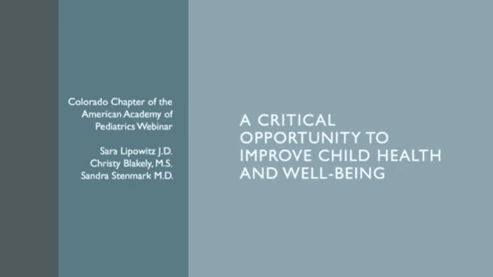 A Critical Opportunity to Improve Child Health and Well-Being Title Slide