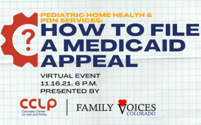 Medicaid Appeals for Pediatric Home Health PDN Services: A How-To Training