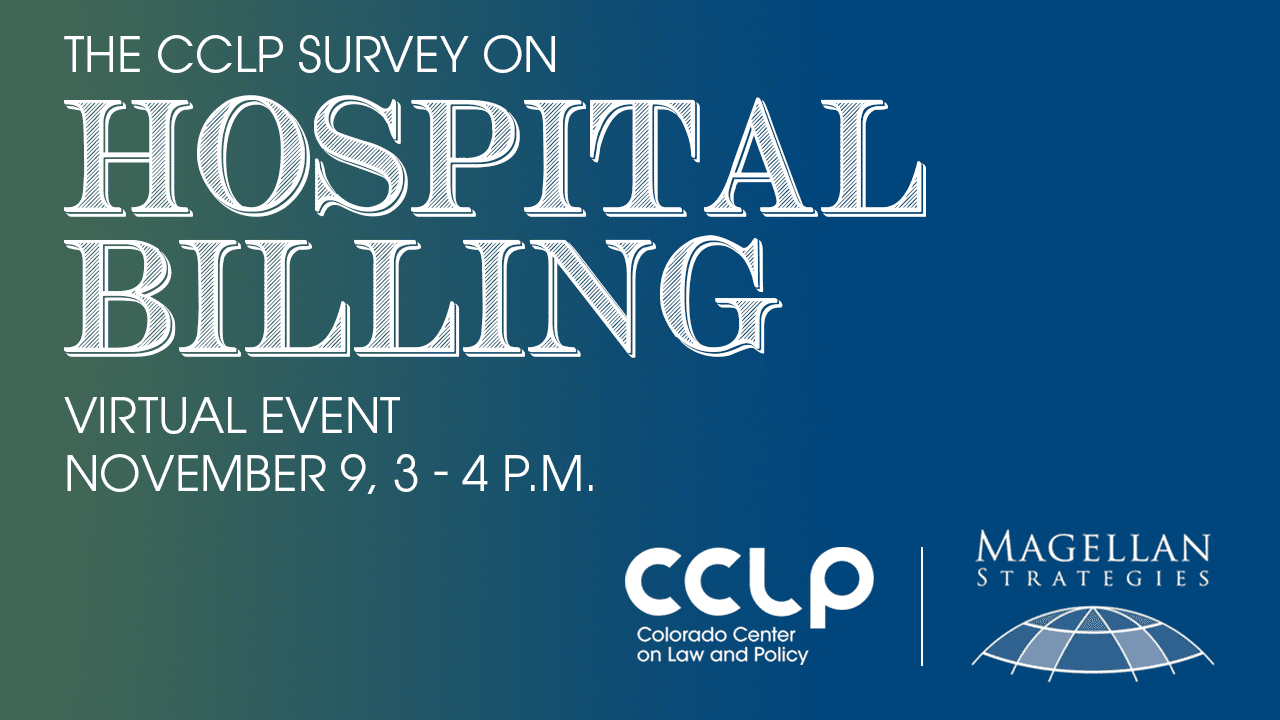 The CCLP Survey on Hospital Billing event November 9, 3-4 p.m.