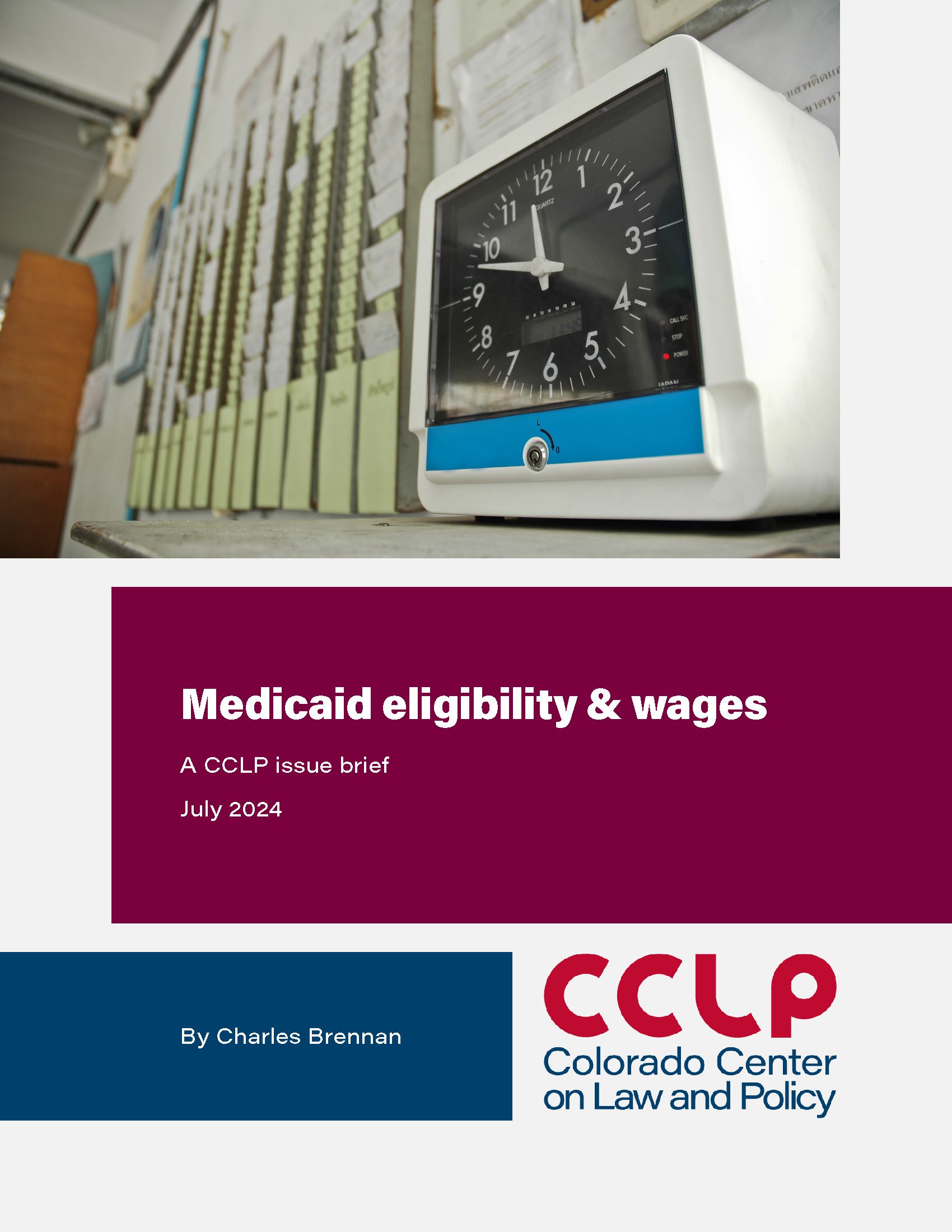 Cover image for Issue Brief: Medicaid Eligibility and Wages. Includes stock photo of an old style timeclock and punch cards