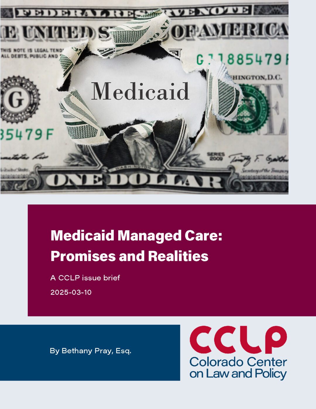 Issue Brief: Medicaid Managed Care: Promises and Realities